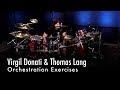 Virgil Donati & Thomas Lang Orchestration Exercises