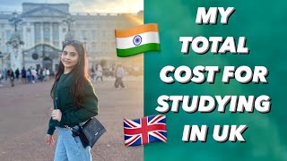 My Total Cost of study in UK for Masters l Fees and Funds l  International student in UK