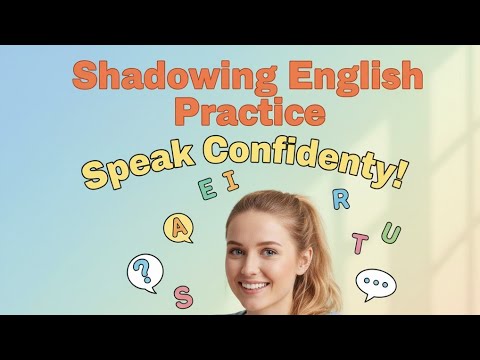 “Learn to Speak English Confidently | English Shadowing Lesson 2025 ...