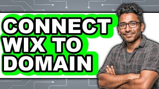 How to Connect Wix to Domain - Easy Guide