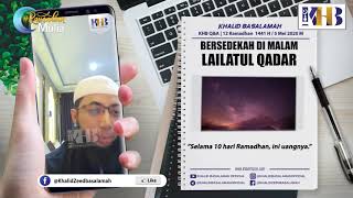 [KHB SPESIAL] Beramal Saat Lailatul Qadar, Fokuslah Pada Tanggal Ini! (2020)