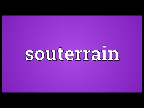 Souterrain Meaning