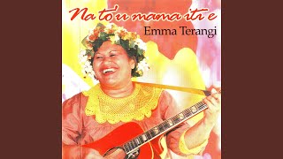 Video thumbnail of "Emma Terangi - Katiga garea"