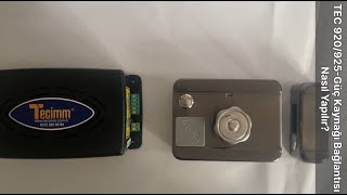 Tec 920925 Akıllı Kilit-Güç Kaynağı Bağlantısı Nasıl Yapılır? Ön Okuyucu Nasıl Bağlanır?Teci̇mm