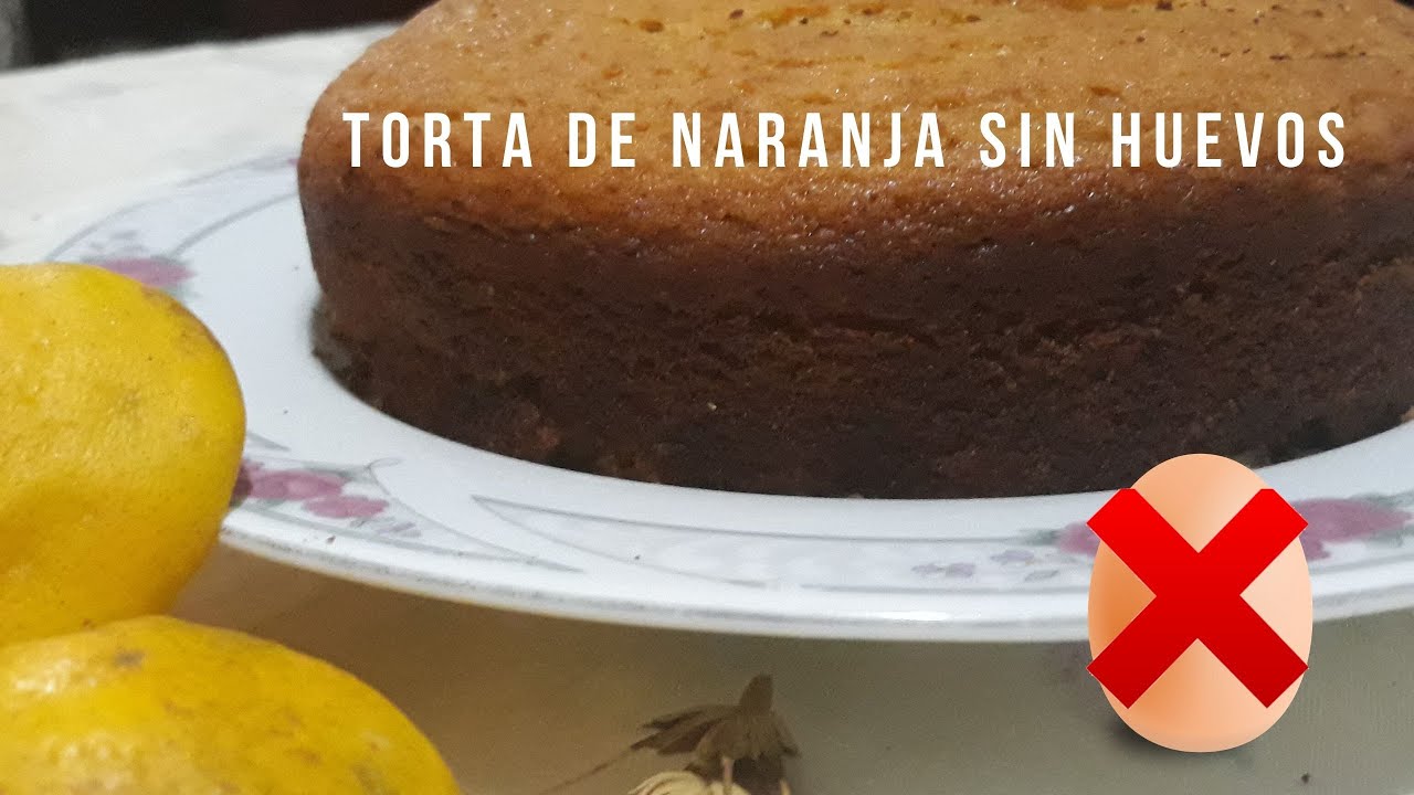 CÓMO HACER una TORTA ESPONJOSA de NARANJA (sin huevos)