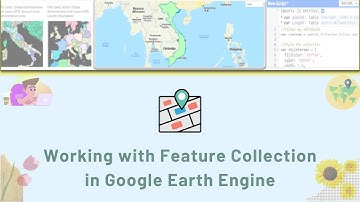 [GEE Basic #4] Working with Feature Collection in Google Earth Engine