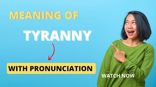 'Tyranny' word meaning|English words meaning & pronunciation|