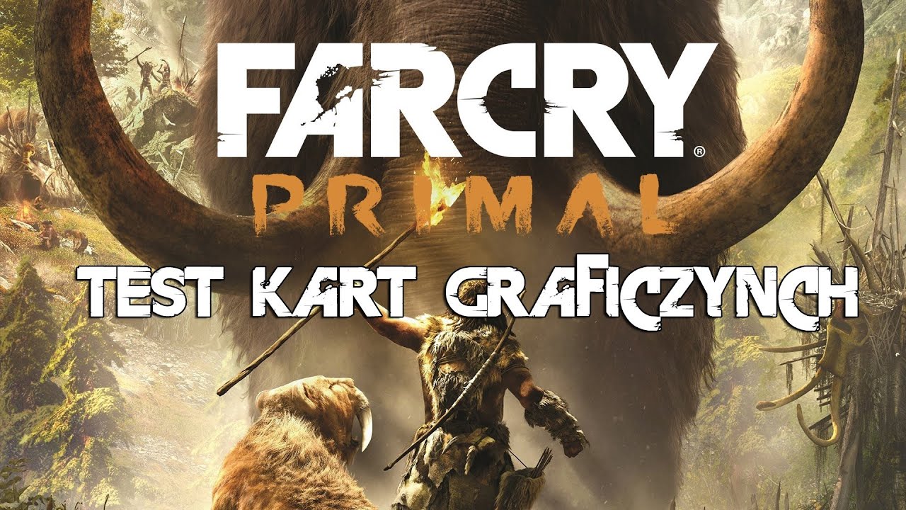 Far Cry Primal Test Far Cry Primal Test