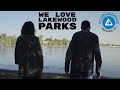 I Love Lakewood - Parks