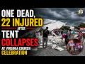 Tragedy in Virginia: 1 Dead, 22 Injured in Church Tent Collapse During Severe Storm | SG News