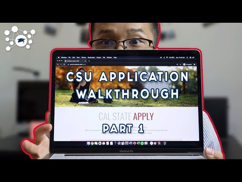 CSU APPLICATION WALKTHROUGH (PART 1) | College Support Network