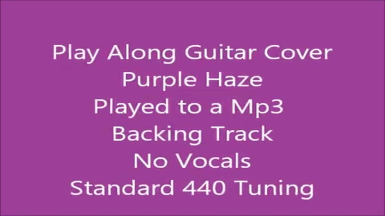 Hendrix's Visual Guitar Play Along: Purple Haze - No Vocals, 440 Tuning