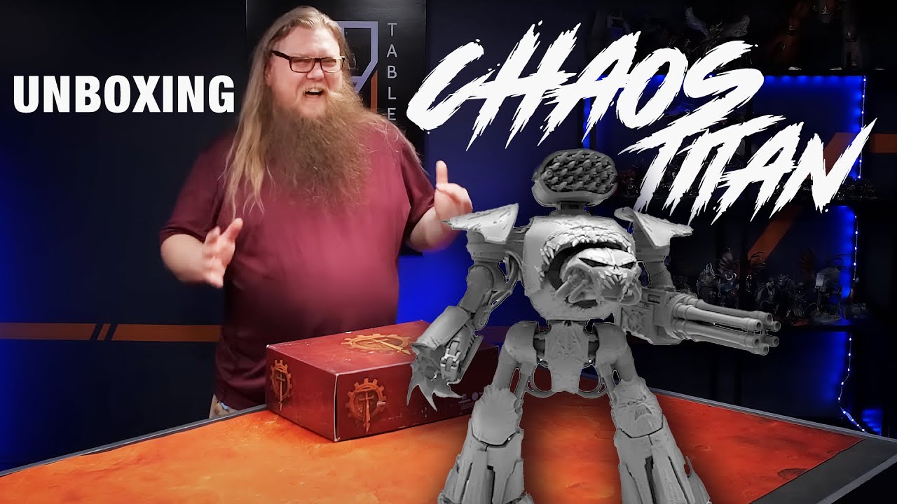Chaos Reaver Titan Unboxing! Child of Chaos Tycho embarks on a new adventure
