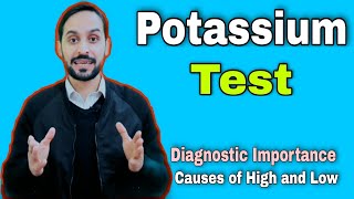 Potassium Test in Blood Diagnostic Importance Causes of High and Low