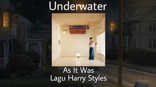 Harry Styles -As It Was (Underwater Lyrics)