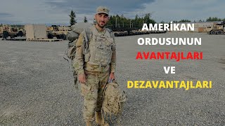 Amerikan Ordusunun Avantajları Ve Dezavantajları Nelerdir?