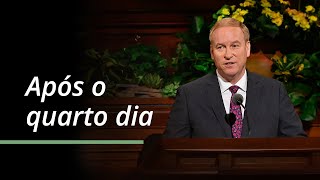 After the Fourth Day | W. Mark Bassett | April 2023 General Conference