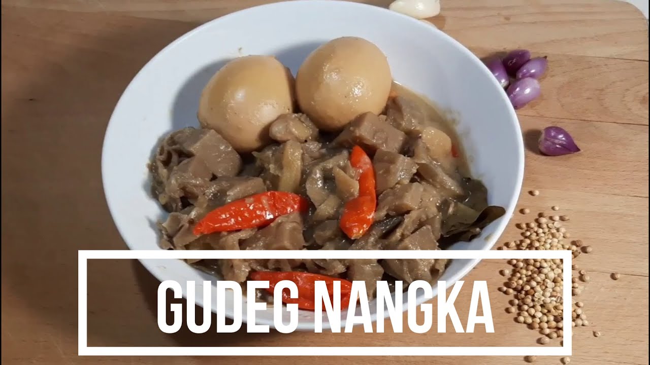 Cara Membuat Gudeg Nangka Telur Khas Jogya 