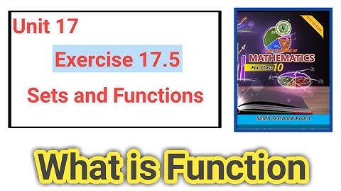 Unit 17 exercise 17.5 solution class 10 sets and functions | new mathematics book for sindh board