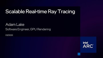Scalable Real-Time Ray Tracing  Image Direction Intel® Game Dev All Access 2023 | Intel Software