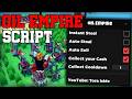 [🔥UPDATE] Oil Empire OP Script Auto Farm, Auto Steal, Infinite Cash - Roblox 2026