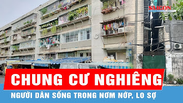 Sống nơm nớp trong chung cư nghiêng