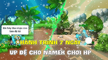 Ngọc Rồng Online - 1 Tuần Up Đệ Cho Namek Chơi HP