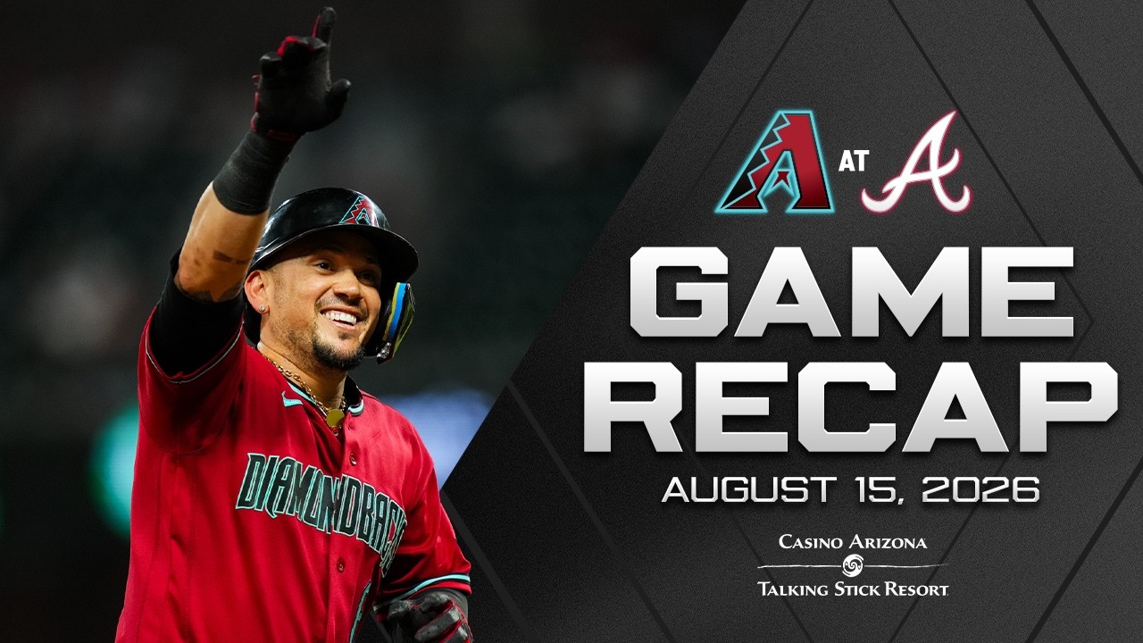 D-backs vs. Braves Game Highlights (8/15/26) | MLB Highlights | Arizona Diamondbacks