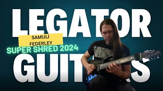 Legator Guitars Super Shred contest 2024 - Samuli Federley