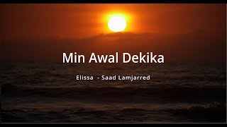 Min Awal Dekika - Elissa Saad - Full English Translation