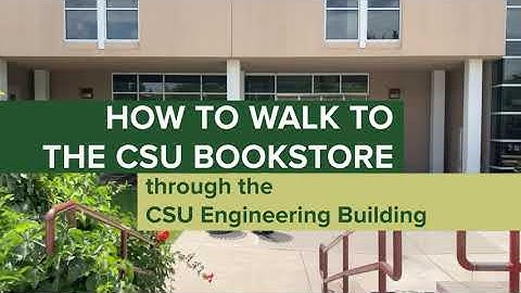 How to Walk to the CSU Bookstore from the Engineering Building Parking Lot