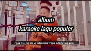 Kumpulan karaoke tembang || lagu lawas karaoke || kumpulan lagu pop karaoke terbaik(karaoke terbaik)