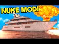 Using a Nuke Mod to Destroy a Yacht! - Teardown Mods Full Release Gameplay