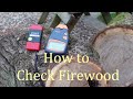 How to check firewood  moisture meters