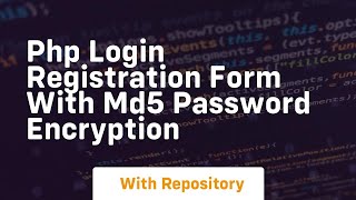 Php login registration form with md5 password encryption