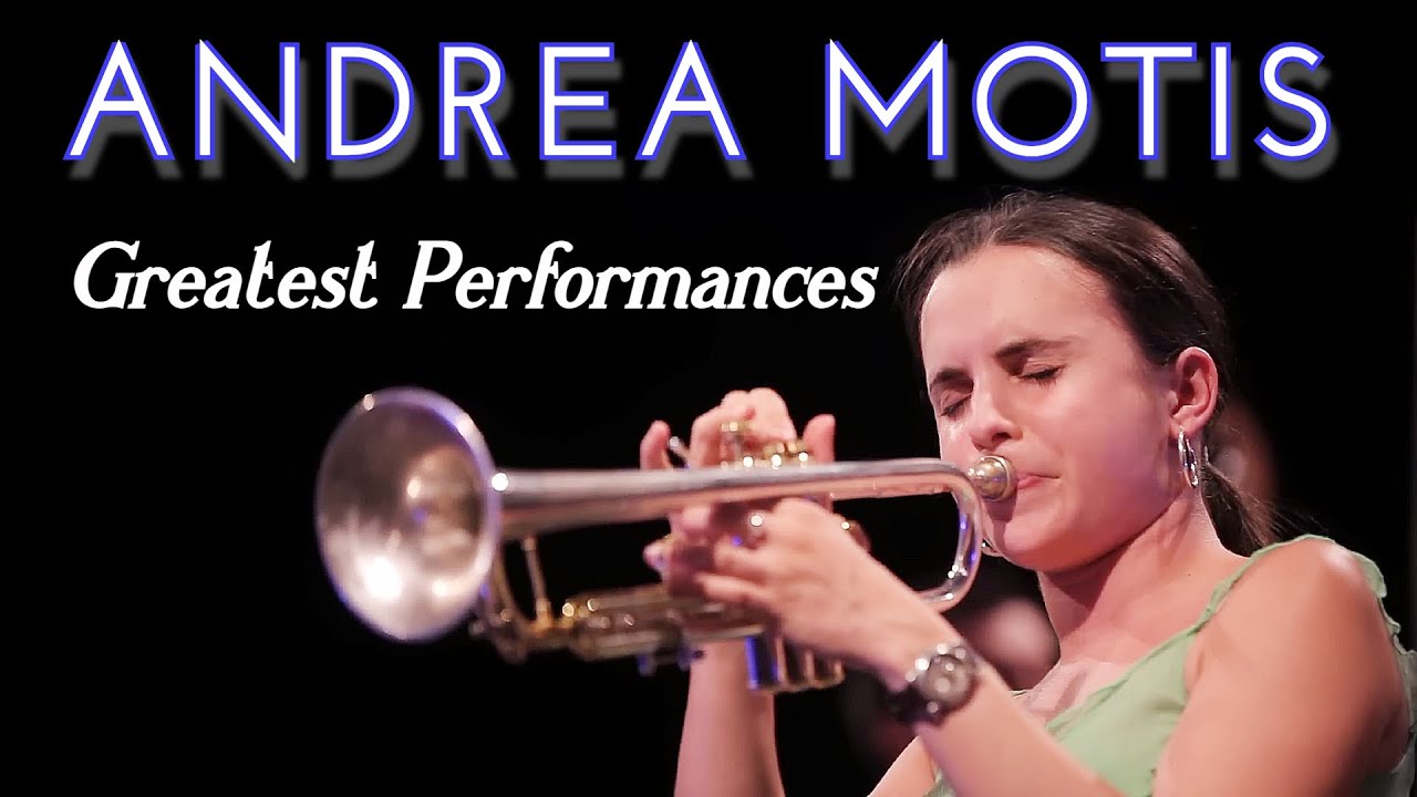 Andrea Motis | Collection of Greatest Performances Andrea Motis | Collection of Greatest Performances