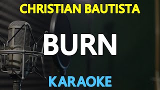 Download lagu BURN - Christian Bautista with Nina 🎙️ [ KARAOKE ] 🎶