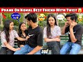 Jealousy prank on komal        me komal