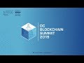 DC Blockchain Summit 2019 - Livestream, March 6 (Day 1)