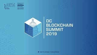 DC Blockchain Summit 2019 - Livestream, March 6 (Day 1)