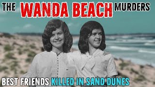 The Wanda Beach Murders | UNSOLVED