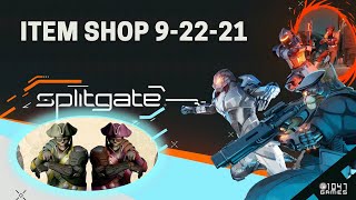 Splitgate Item Shop 9-22-21 [DEADEYE BUNDLE]