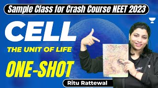 Cell: The Unit of Life in One Shot  | Sample Class For Crash Course | NEET 2023 | Ritu Rattewal