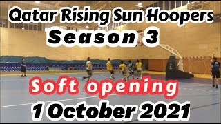 Qatar Rising Sun Hoopers|Season 3 Soft Opening|1 October 2021 screenshot 2