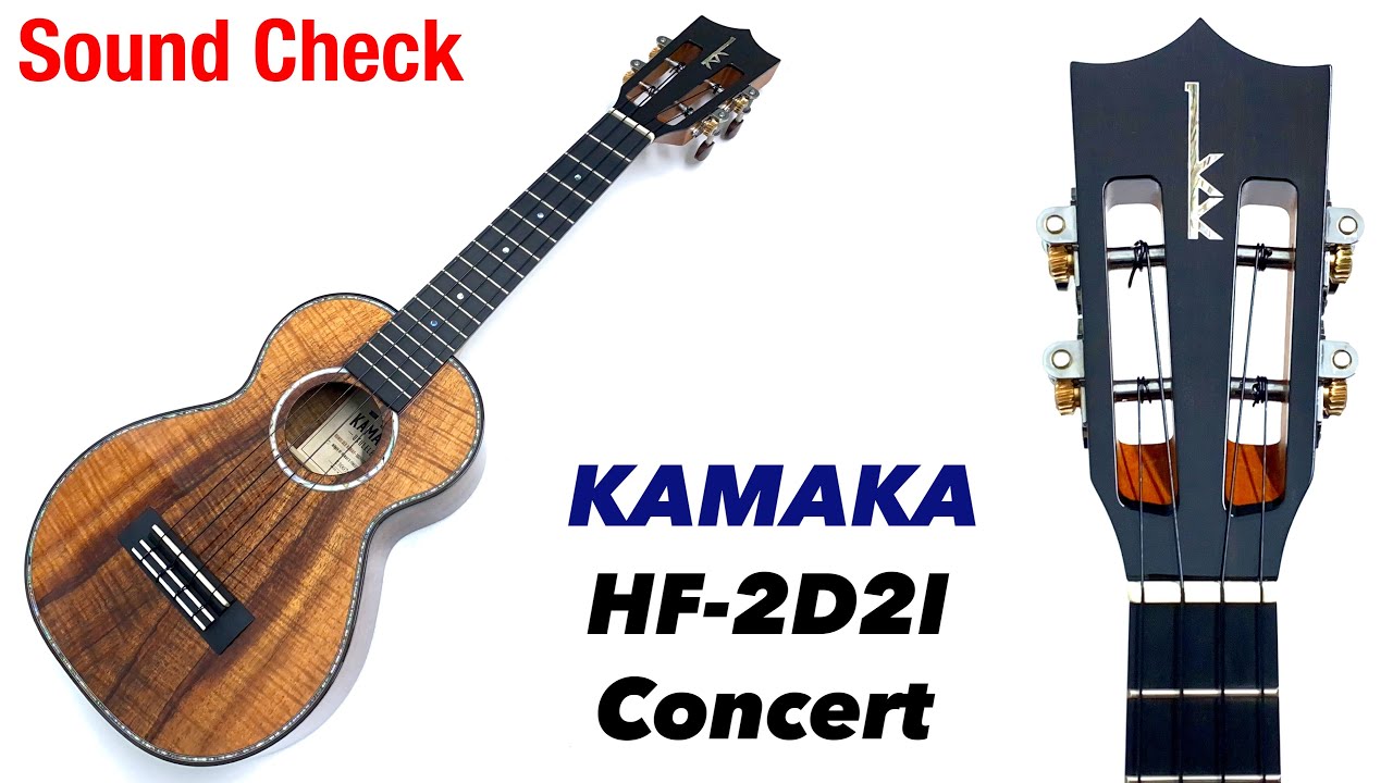 KAMAKA】HF-2D2I #230076 コンサートサイズ｜ウクレレ専門店 KIWAYA 