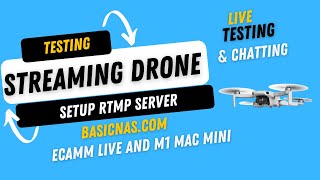 Test Streaming My Drone on RTMP server with ecamm live