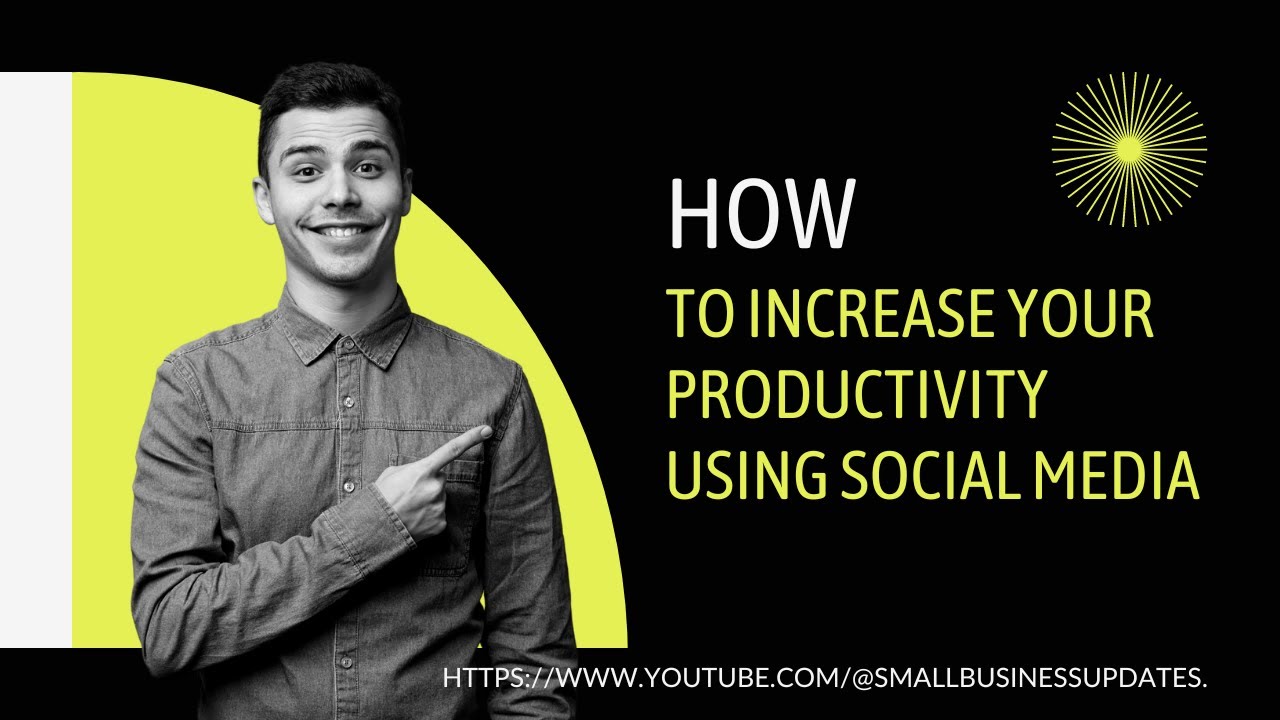 How To Increase Your Productivity Using Social Media? - YouTube