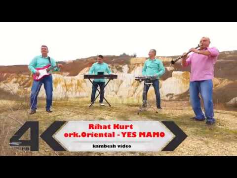 ☆  Rihat Kurt & ork.Oriental - YES MAMO ☆ ♫ █▬█ █ ▀█▀ ♫