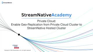 StreamNative Pulsar Operations Training: Enable Geo-Replication