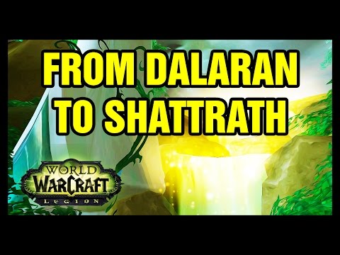 From Dalaran to Shattrath WoW Legion